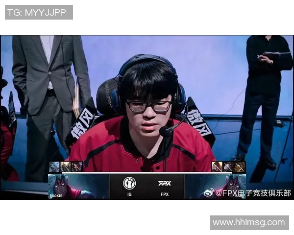 赛后分析:FPX与IG对决中个人能力的深度剖析与比较 赛后分析:FPX与IG对决中个人能力的深度剖析与比较